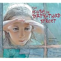 The House on Dirty-Third Street The House on Dirty-Third Street Hardcover
