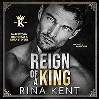 Reign of a King: Kingdom Duet, Book 1 Reign of a King: Kingdom Duet, Book 1 Audible Audiobook Kindle Paperback Hardcover