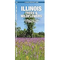 Illinois Trees & Wildflowers: A Folding Pocket Guide to Familiar Plants (Wildlife and Nature Identification) Illinois Trees & Wildflowers: A Folding Pocket Guide to Familiar Plants (Wildlife and Nature Identification) Pamphlet