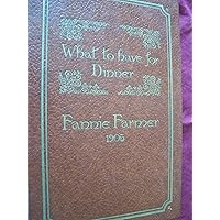 What to Have for Dinner What to Have for Dinner Hardcover Paperback