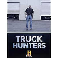 Truck Hunters Season 1