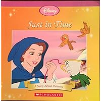 Just in Time: A Story About Patience, Disney Princess Just in Time: A Story About Patience, Disney Princess Hardcover Board book