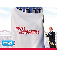 Hotel Impossible Volume 5