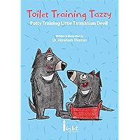 Toilet Training Tazzy: Potty Training Little Tasmanian Devil (Kids Medical Books Book 4) Toilet Training Tazzy: Potty Training Little Tasmanian Devil (Kids Medical Books Book 4) Kindle Paperback