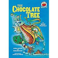 The Chocolate Tree: [A Mayan Folktale] (On My Own Folklore) The Chocolate Tree: [A Mayan Folktale] (On My Own Folklore) Paperback Library Binding