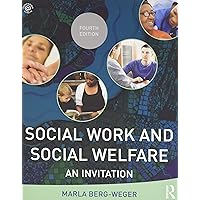 Social Work and Social Welfare: An Invitation (New Direction in Social Work) Social Work and Social Welfare: An Invitation (New Direction in Social Work) Paperback