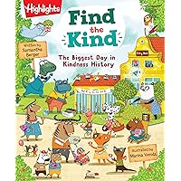 Find the Kind: The Biggest Day in Kindness History (Highlights Find the Kind)