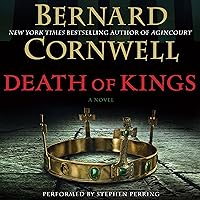 Death of Kings: Saxon Tales, Book 6 Death of Kings: Saxon Tales, Book 6 Audible Audiobook Kindle Paperback Hardcover Audio CD