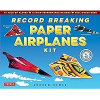 Record Breaking Paper Airplanes Kit: Make Paper Planes Based on the Fastest, Longest-Flying Planes in the World!: Kit with Book, 16 Designs & 48 Fold-up Planes Record Breaking Paper Airplanes Kit: Make Paper Planes Based on the Fastest, Longest-Flying Planes in the World!: Kit with Book, 16 Designs & 48 Fold-up Planes Paperback Kindle