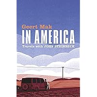 In America: Travels with John Steinbeck In America: Travels with John Steinbeck Hardcover Paperback