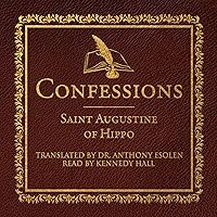 Confessions of St. Augustine of Hippo Confessions of St. Augustine of Hippo Audible Audiobook Kindle