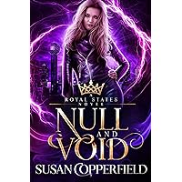 Null and Void: A Royal States Novel Null and Void: A Royal States Novel Kindle Audible Audiobook Paperback Audio CD