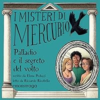 Palladio e il segreto del volto: I misteri di Mercurio 8 Palladio e il segreto del volto: I misteri di Mercurio 8 Audible Audiobook Kindle