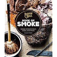 Buxton Hall Barbecue's Book of Smoke: Wood-Smoked Meat, Sides, and More Buxton Hall Barbecue's Book of Smoke: Wood-Smoked Meat, Sides, and More Hardcover Kindle