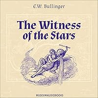 The Witness of the Stars The Witness of the Stars Audible Audiobook Hardcover Kindle Paperback MP3 CD Library Binding