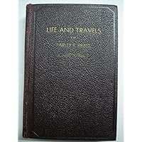 Life and Travels of Parley P. Pratt Life and Travels of Parley P. Pratt Hardcover