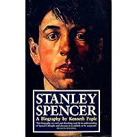 Stanley Spencer (Text Only): A Life Stanley Spencer (Text Only): A Life Kindle Paperback