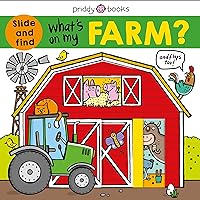 What's on My Farm?: A slide-and-find book with flaps (What's In My?) What's on My Farm?: A slide-and-find book with flaps (What's In My?) Board book