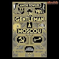 Un gentleman à Moscou Un gentleman à Moscou Audible Audiobook Kindle Paperback Audio CD Pocket Book