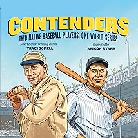 Contenders: Two Native Baseball Players, One World Series Contenders: Two Native Baseball Players, One World Series Hardcover Audible Audiobook Kindle