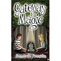Gateway to Magic Gateway to Magic Kindle Paperback