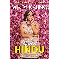 Kind of Hindu (Nothing Like I Imagined)