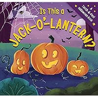 Is This a Jack-O'-Lantern?: A Touch and Feel Halloween Book