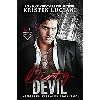 Dirty Devil: A Dark Mafia Enemies to Lovers Romance (Vengeful Villains) Dirty Devil: A Dark Mafia Enemies to Lovers Romance (Vengeful Villains) Kindle Paperback