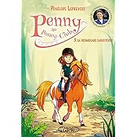 Penny au poney-club - tome 3 La promenade catastrophe (French Edition) Penny au poney-club - tome 3 La promenade catastrophe (French Edition) Kindle Paperback