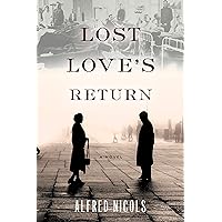 Lost Love's Return Lost Love's Return Kindle Paperback Audible Audiobook Hardcover
