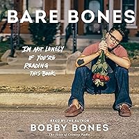Bare Bones: I'm Not Lonely If You're Reading This Book Bare Bones: I'm Not Lonely If You're Reading This Book Audible Audiobook Kindle Paperback Hardcover Audio CD