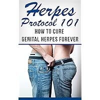 Herpes: for beginners - Herpes Cure - Herpes Remedy -Genital Herpes (Herpes Cure - Herpes Treatment - Herpes Therapy - Herpes Remedies Book 1) Herpes: for beginners - Herpes Cure - Herpes Remedy -Genital Herpes (Herpes Cure - Herpes Treatment - Herpes Therapy - Herpes Remedies Book 1) Kindle