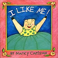 I Like Me! I Like Me! Paperback Audible Audiobook Kindle Hardcover Board book