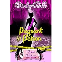 Pageant and Poison (A Bekki the Beautician Cozy Mystery Book 4) Pageant and Poison (A Bekki the Beautician Cozy Mystery Book 4) Kindle Paperback Mass Market Paperback