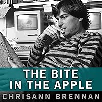 The Bite in the Apple: A Memoir of My Life with Steve Jobs The Bite in the Apple: A Memoir of My Life with Steve Jobs Audible Audiobook Paperback Kindle Hardcover Mass Market Paperback Preloaded Digital Audio Player