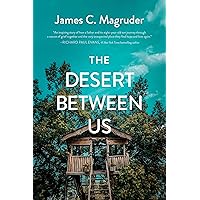 The Desert Between Us The Desert Between Us Paperback Kindle