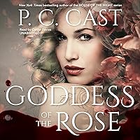 Goddess of the Rose: The Goddess Summoning Series, Book 4 Goddess of the Rose: The Goddess Summoning Series, Book 4 Audible Audiobook Kindle Mass Market Paperback Paperback MP3 CD