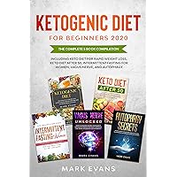 Ketogenic Diet for Beginners 2020: The Complete 5 Book Compilation Including – Keto for Rapid Weight Loss, For After 50, Intermittent Fasting for Women, Vagus Nerve, and Autophagy Ketogenic Diet for Beginners 2020: The Complete 5 Book Compilation Including – Keto for Rapid Weight Loss, For After 50, Intermittent Fasting for Women, Vagus Nerve, and Autophagy Kindle Audible Audiobook Hardcover Paperback