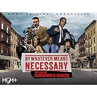 By Whatever Means Necessary: The Times of Godfather of Harlem, Season 1