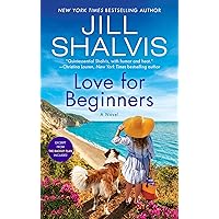 Love for Beginners: A Novel (The Wildstone Series Book 7) Love for Beginners: A Novel (The Wildstone Series Book 7) Kindle Paperback Audible Audiobook Hardcover Mass Market Paperback Audio CD