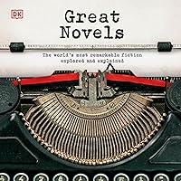 Great Novels: The World's Most Remarkable Fiction Explored and Explained Great Novels: The World's Most Remarkable Fiction Explored and Explained Hardcover Kindle Audible Audiobook