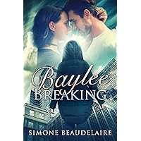 Baylee Breaking: A Sexy Contemporary Romance