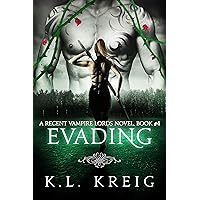 Evading (Regent Vampire Lords Book 4) Evading (Regent Vampire Lords Book 4) Kindle Paperback