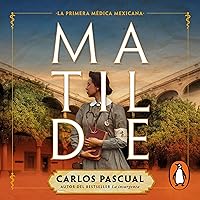 Matilde (Spanish Edition) Matilde (Spanish Edition) Audible Audiobook Kindle Paperback
