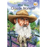 Who Was Claude Monet? Who Was Claude Monet? Paperback Kindle Audible Audiobook Library Binding