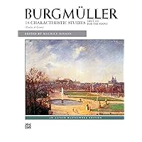 Burgmüller: 18 Characteristic Studies, Op. 109 (Alfred Masterwork Edition) Burgmüller: 18 Characteristic Studies, Op. 109 (Alfred Masterwork Edition) Paperback Kindle