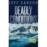 Deadly Conditions (David Wolf Book 4)