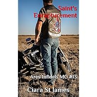 Saint's Enrapturement (Tenillo Guardians AIMC Book 13) Saint's Enrapturement (Tenillo Guardians AIMC Book 13) Kindle Paperback