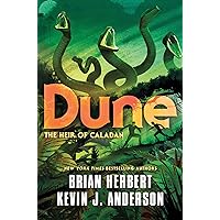 Dune: The Heir of Caladan (The Caladan Trilogy, 3) Dune: The Heir of Caladan (The Caladan Trilogy, 3) Audible Audiobook Kindle Hardcover Paperback