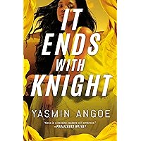 It Ends with Knight (Nena Knight Book 3) It Ends with Knight (Nena Knight Book 3) Kindle Audible Audiobook Paperback Hardcover Audio CD